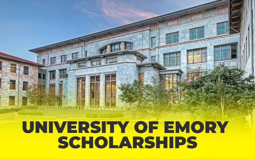 Emory University Scholarships for Global Undergraduate Students