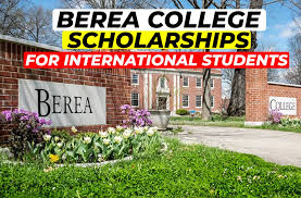 Berea College Fully Funded Scholarships for Foreign Students